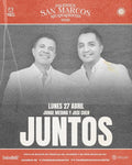 Jorge Medina y Josi Cuen "JUNTOS" - 27 Abril