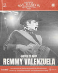 Remmy Valenzuela - 23 Abril