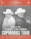 EL Coyote y Chuy Lizarraga "CAPIBARAS TOUR" - 26 Abril